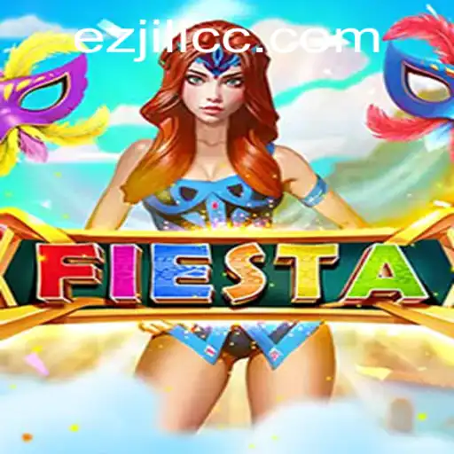 The Fiesta Game: An In-Depth Exploration with EasyJili